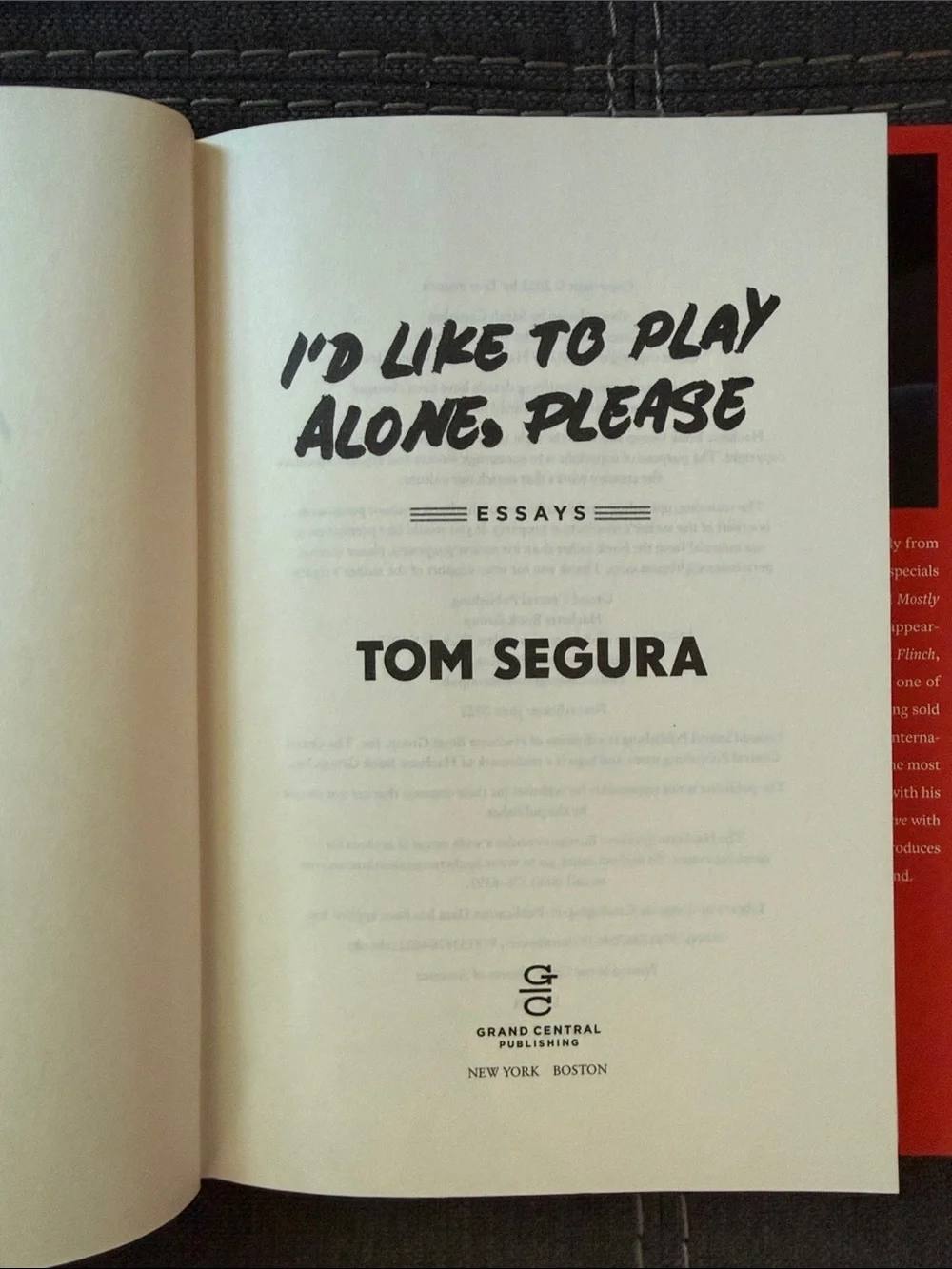 I'd Like to Play Alone, Please: Essays by Tom Segura Hardcover Book read once